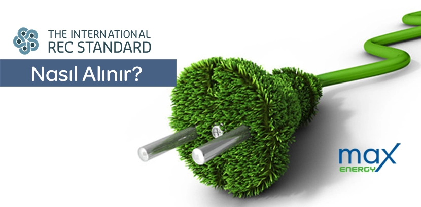 IREC Sertifikası Nasıl Alınır?